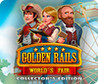 Golden Rails: World's Fair Image