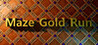 Maze Gold Run Image