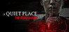 A Quiet Place: The Road Ahead