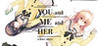 YOU and ME and HER: A Love Story Image