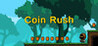 Coin Rush (2021)
