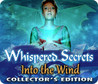 Whispered Secrets: Into the Wind Image