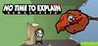 No Time To Explain Remastered Image