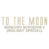 To the Moon: Sigmund Minisode 2 Image