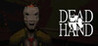 Dead Hand