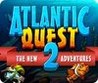 Atlantic Quest 2: The New Adventures Image