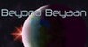 Beyond Beyaan