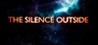 The Silence Outside Image