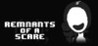 Remnants of a Scare Image