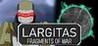 Largitas: Fragments of War Image