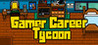Gamer Career Tycoon Image