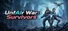 UnfAIr War: Survivors