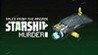 Tales From The Arcade: Starship Murder