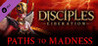 Disciples: Liberation - Paths to Madness Image