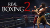 Real Boxing 2 Image