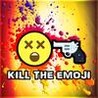 Kill The Emoji Image