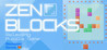 Zen Blocks