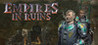 Empires in Ruins Image