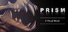 P R I S M - A Visual Novel Image