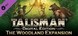 Talisman: Digital Edition - The Woodland Expansion thumbnail
