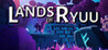 LANDS OF RYUU Image