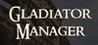 Gladiator Manager