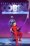Space Adventure Cobra: The Awakening