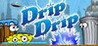 Drip Drip Image