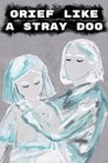 Grief like a stray dog Image