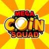 Mega Coin Squad Image