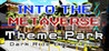 Into the Metaverse Theme Park Dark Ride Experience