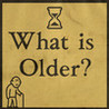 What is Older? Image