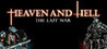 HEAVEN AND HELL - the last war Image