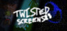 Twisted Screens