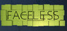 Faceless (Rufus Room)