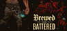 Brewed and Battered