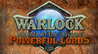 Warlock: Master of the Arcane - Powerful Lords Image