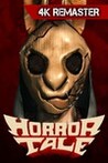 Horror Tale 1: 4k Remaster Image