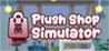 Plush Shop Simulator Image