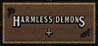 Harmless Demons