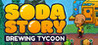 Soda Story - Brewing Tycoon Image