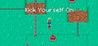 Kick Yourself On