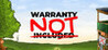 Warranty Not Included