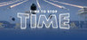 Time To Stop Time Image