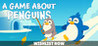 A Game About Penguins: First Catch Image