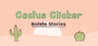 Cactus Clicker - Bofete Stories