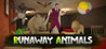 Runaway Animals