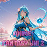 Anime: Fantasy Uni 2