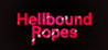 Hellbound Ropes