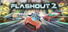 FLASHOUT 2 Image